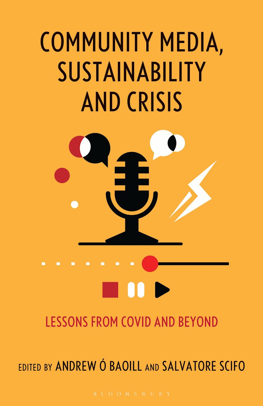 Community Media, Sustainability and Crisis Lessons from Covid and Beyond